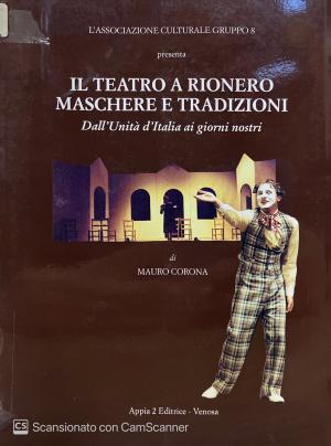 IL TEATRO A RIONERO MASCHERE E TRADIZIONI